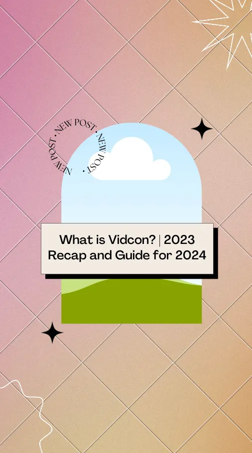 What is Vidcon? | 2023 Recap and Guide for 2024 | Beacons Creator